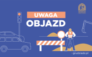 Uwaga - objazd – ulica Południowa