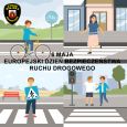 6 maja - Europejski Dzień Bezpieczeństwa Ruchu...